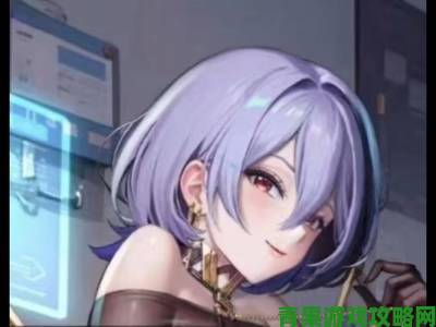 星神少女角色养成秘籍如何高效提升战力轻松通关